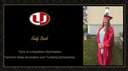 Emily Brock - 13yrs of competitive Gymnastics - Fairmont State Acrobatics and Tumbling Scholarship 