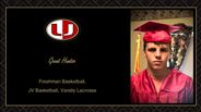 Grant Hunter - Freshman Basketball, JV Basketball , Varsity Lacrosse
