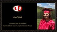 Hannah Ruckle - University High School Band - Fairmont State Opportunity Scholarship Award