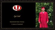 Kyle Smith - Basketball State Champ - 2 years of baseball