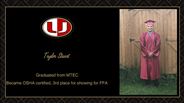 Taylor Stuart - Graduated from MTEC - Became OSHA certified, 3rd place for showing for FFA