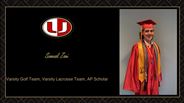 Samuel Zeni - Varsity Golf Team, Varsity Lacrosse Team, AP Scholar