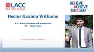 Hector Gaxiola Williams - AA - Natural Sciences and Mathematics