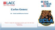 Carlos Gomez - AA - Social and Behavior Science