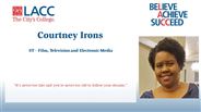 Courtney Irons - ST - Film, Television and Electronic Media