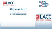 Shiyanne Kelly - AA - Social and Behavior Science