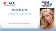 Brianna Lien - ST - Film, Television, and Electronic Media