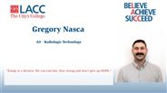 Gregory Nasca - AS - Radiologic Technology