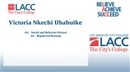 Victoria Nkechi Ubabuike - AA - Social and Behavior Science