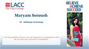 Maryam Soroush - AS - Radiologic Technology