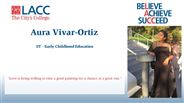 Aura Vivar-Ortiz - ST - Early Childhood Education