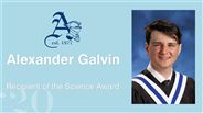 Alexander Galvin - Recipient of the Science Award