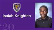 Isaiah Knighten