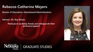 Rebecca Catherine Meyers - Doctor of Education - Educational Administration 