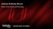 Joshua Anthony Bruno - Master of Arts - Health and Kinesiology 