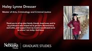 Haley Lynne Dresser - Master of Arts - Criminology and Criminal Justice 
