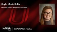 Kayla Marie Bahle - Master of Science - Elementary Education 