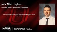 Jade Allan Hughes - Master of Science - Educational Leadership 