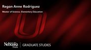 Regan Anne Rodriguez - Master of Science - Elementary Education 