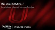Dana Noelle Hullinger - Executive Master of Science in Information Technology 
