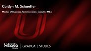 Caitlyn M. Schaeffer - Master of Business Administration: Executive MBA - Business Administration, Executive MBA 