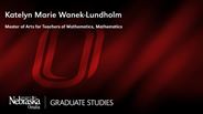 Katelyn Marie Wanek-Lundholm - Master of Arts for Teachers of Mathematics - Mathematics 