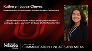 Katheryn Lopez-Chavez - Bachelor of Science in Communication - Journalism and Media Communication