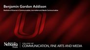Benjamin Gordon Addison - Bachelor of Science in Communication - Journalism and Media Communication