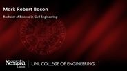 Mark Robert Bacon - Bachelor of Science in Civil Engineering