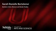 Sarah Danielle Bartolomei - Bachelor of Arts - Women's and Gender Studies