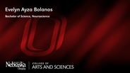 Evelyn Ayza Bolanos - Bachelor of Science - Neuroscience