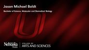 Jason Michael Boldt - Bachelor of Science - Molecular and Biomedical Biology