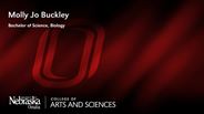 Molly Jo Buckley - Bachelor of Science - Biology