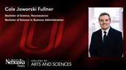 Cole Jaworski Fullner - Bachelor of Science - Neuroscience - Bachelor of Science in Business Administration