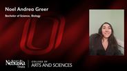Noel Andrea Greer - Bachelor of Science - Biology
