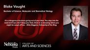Blake Vaught - Bachelor of Science - Molecular and Biomedical Biology