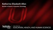 Katherine Elizabeth Allen - Bachelor of Science in Education - Kinesiology 
