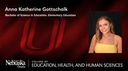 Anna Katherine Gottschalk - Bachelor of Science in Education - Elementary Education 