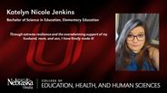 Katelyn Nicole Jenkins - Bachelor of Science in Education - Elementary Education 
