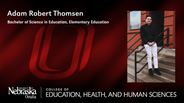 Adam Robert Thomsen - Bachelor of Science in Education - Elementary Education 