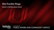 Otis Franklin Riege - Bachelor of Multidisciplinary Studies