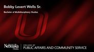 Bobby Levert Wells Sr. - Bachelor of Multidisciplinary Studies