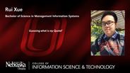 Rui Xue - Bachelor of Science in Management Information Systems