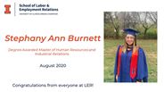 Stephany Burnett - Degree Awarded Master of Human Resources and Industrial Relations - August 2020 - Congratulations from everyone at LER!