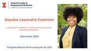Keyoka Coleman - Candidate for Master of Human Resources and Industrial Relations - December 2020 - Congratulations from everyone at LER!