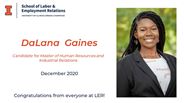 DaLana Gaines - Candidate for Master of Human Resources and Industrial Relations - December 2020 - Congratulations from everyone at LER!