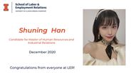 Shuning Han - Candidate for Master of Human Resources and Industrial Relations - December 2020 - Congratulations from everyone at LER!