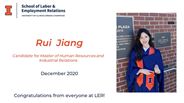Rui Jiang - Candidate for Master of Human Resources and Industrial Relations - December 2020 - Congratulations from everyone at LER!