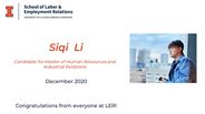 Siqi Li - Candidate for Master of Human Resources and Industrial Relations - December 2020 - Congratulations from everyone at LER!