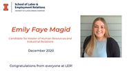 Emily Magid - Candidate for Master of Human Resources and Industrial Relations - December 2020 - Congratulations from everyone at LER!